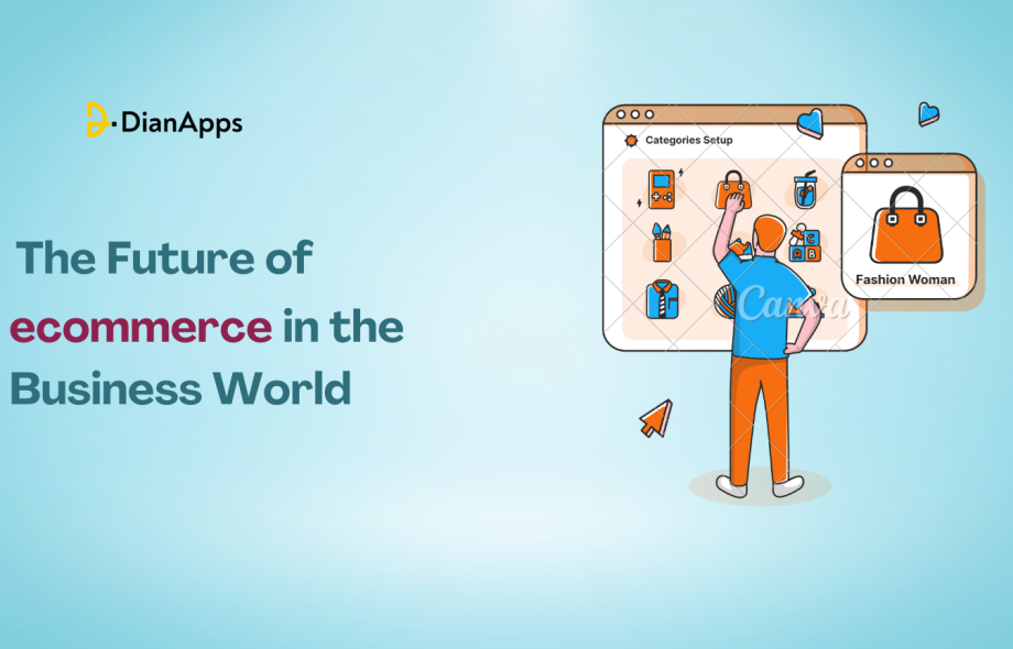 The Future Of eCommerce Development Services In the Business World