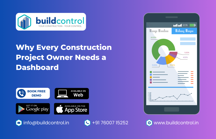 Why Every Construction Project Owner Needs a Dashboard