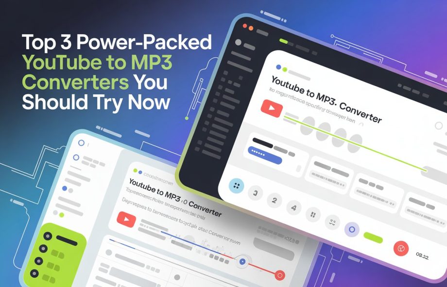 3 power packed YouTube to MP3 Converters